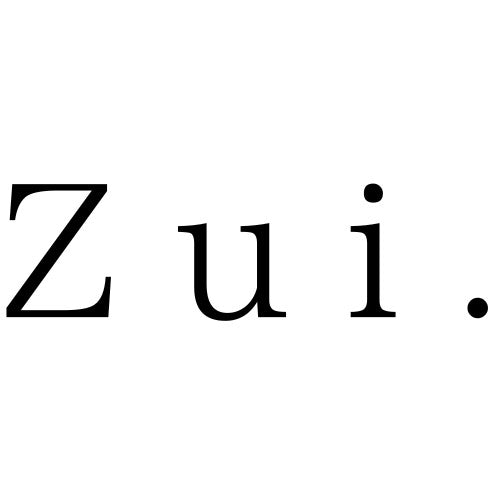 Zui.